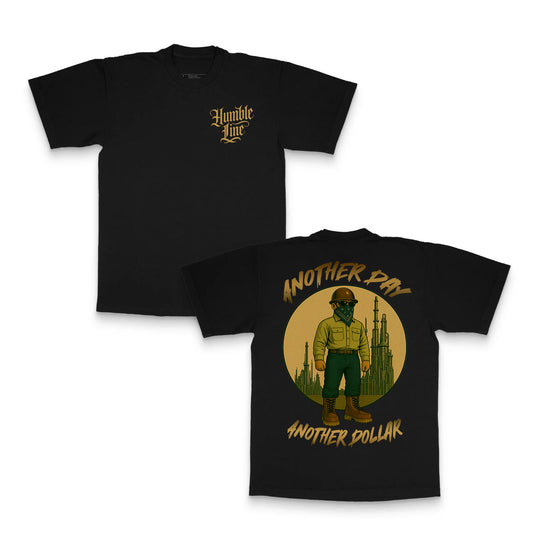 Another Day Another Dollar TEE